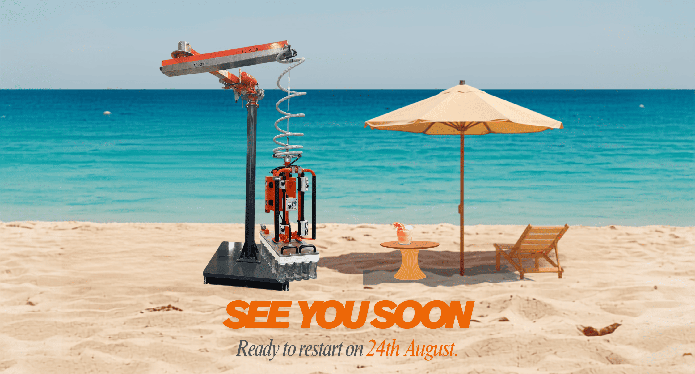 Ready to restart on 24 th August.